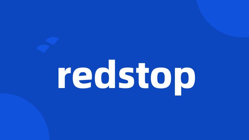 redstop