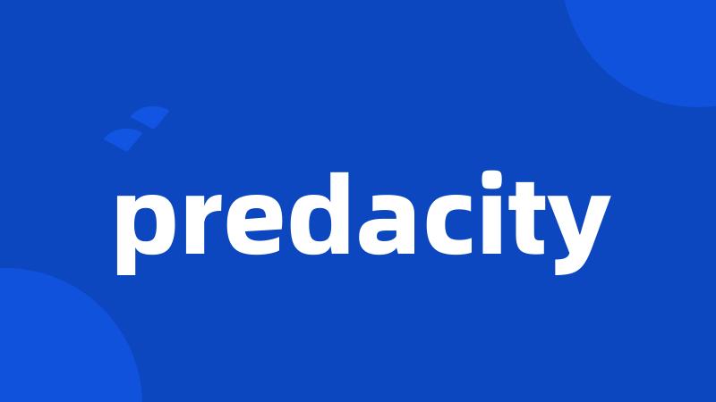 predacity