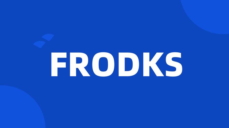 FRODKS