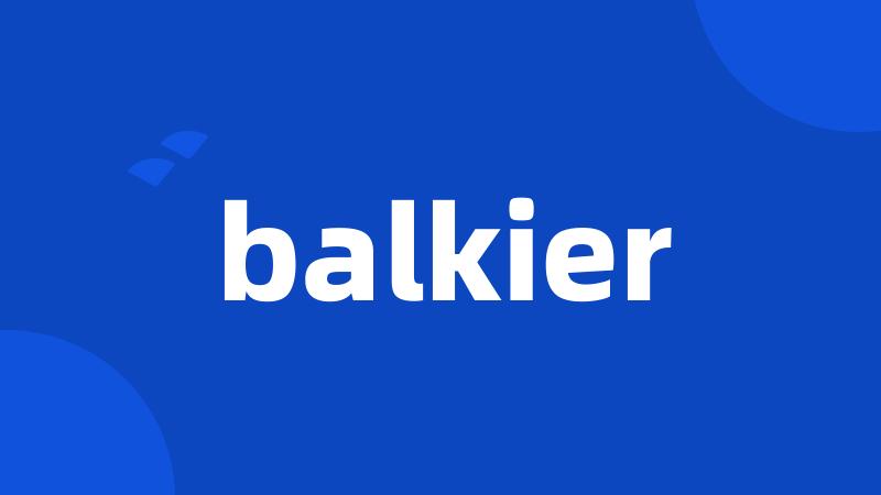 balkier