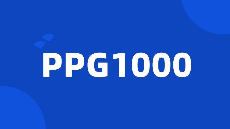 PPG1000