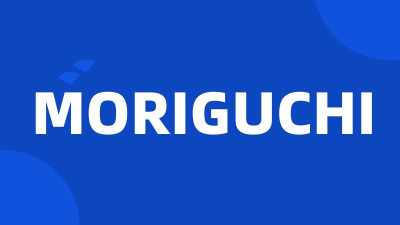 MORIGUCHI