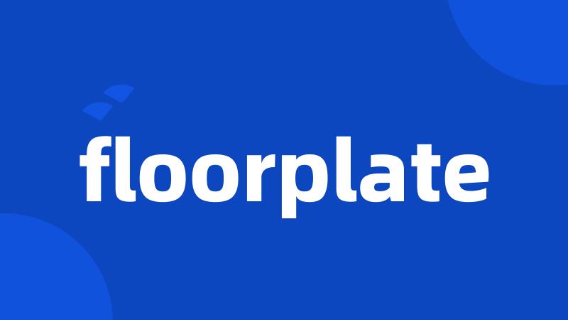 floorplate