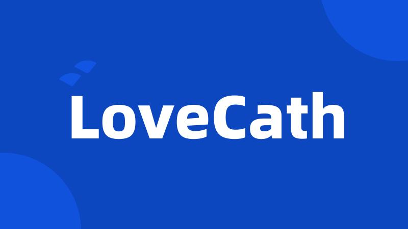 LoveCath