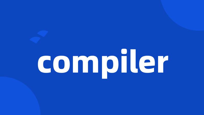 compiler