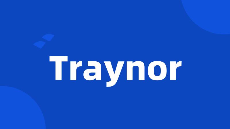 Traynor