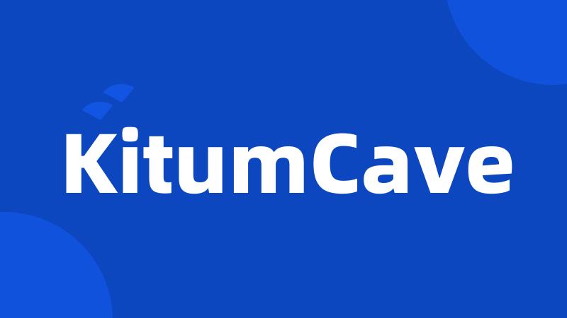 KitumCave