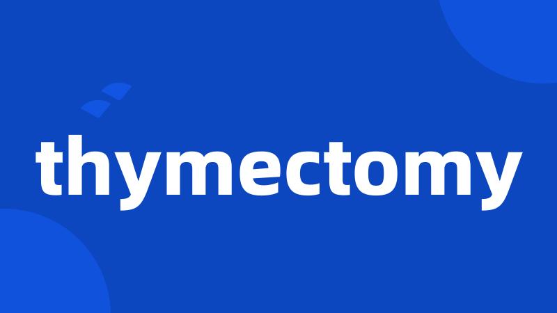 thymectomy