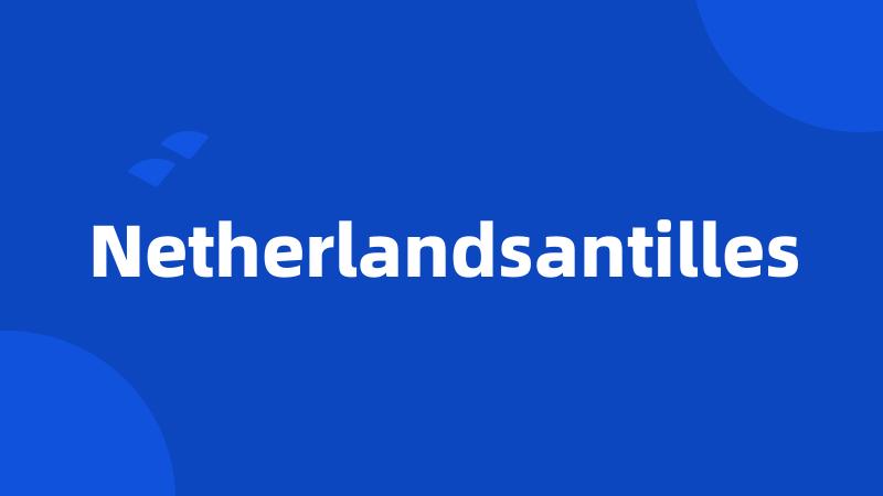 Netherlandsantilles