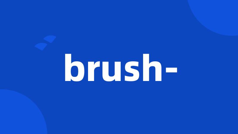 brush-