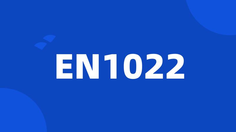 EN1022