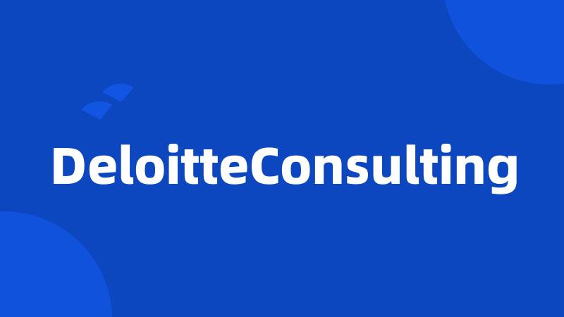 DeloitteConsulting