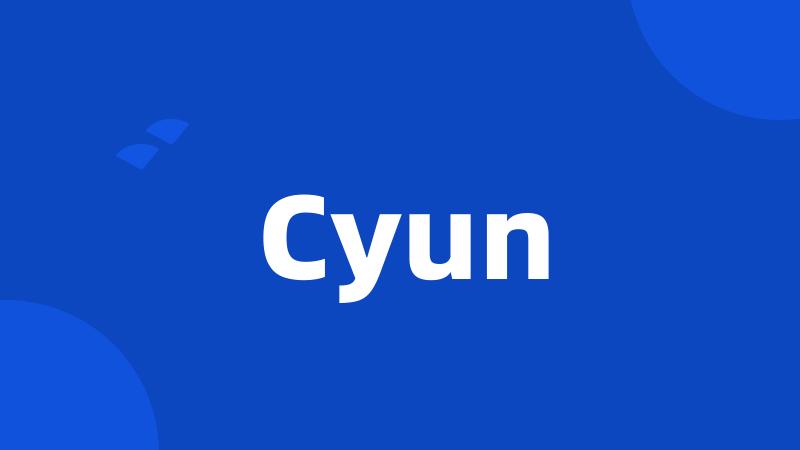 Cyun