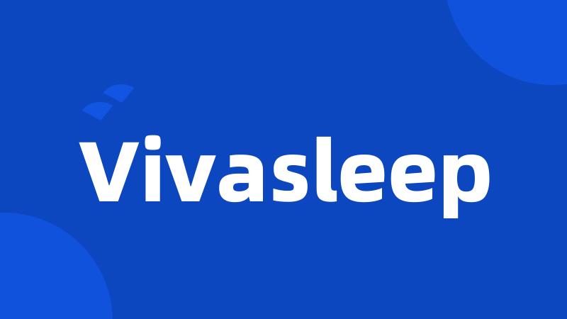 Vivasleep