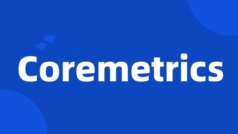 Coremetrics