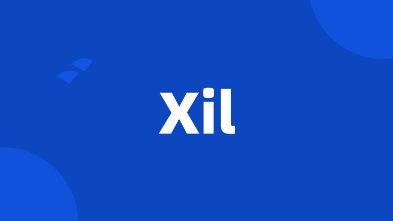 Xil