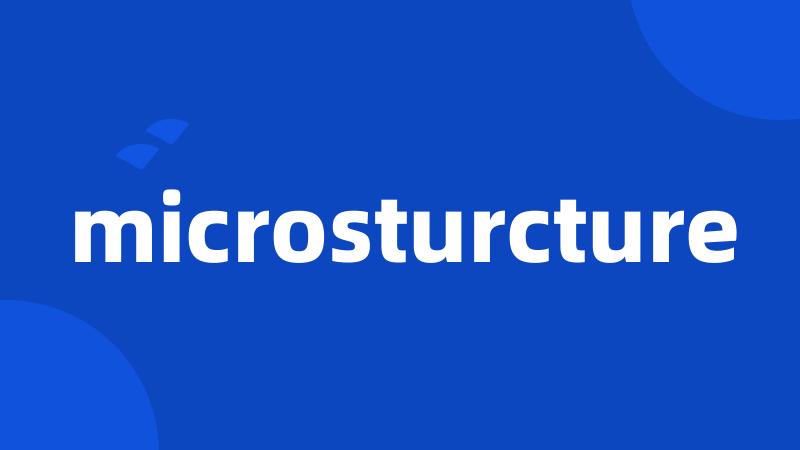 microsturcture