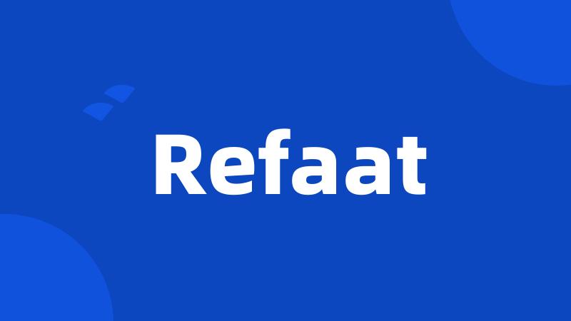 Refaat