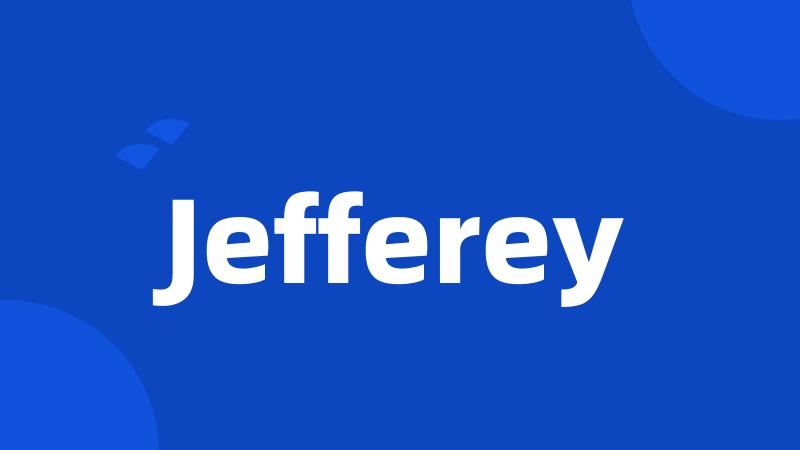 Jefferey