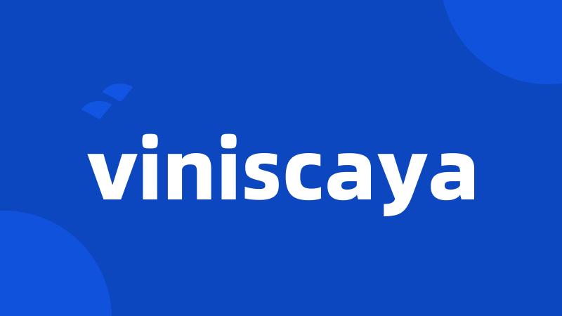 viniscaya