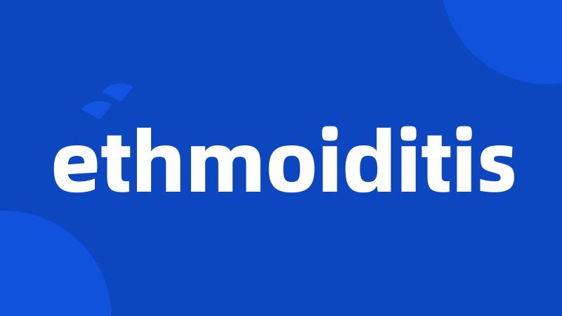 ethmoiditis