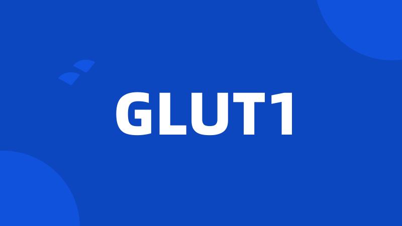 GLUT1