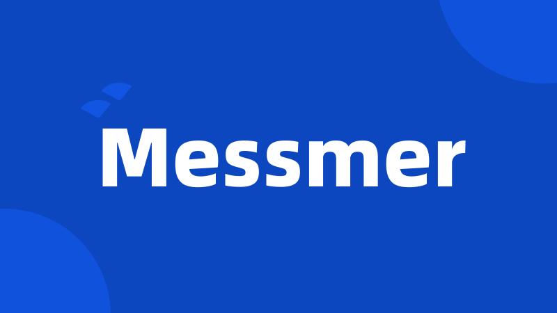 Messmer