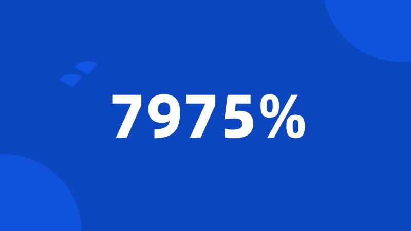 7975%