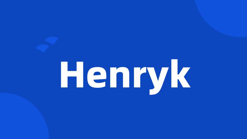 Henryk