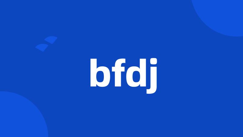 bfdj