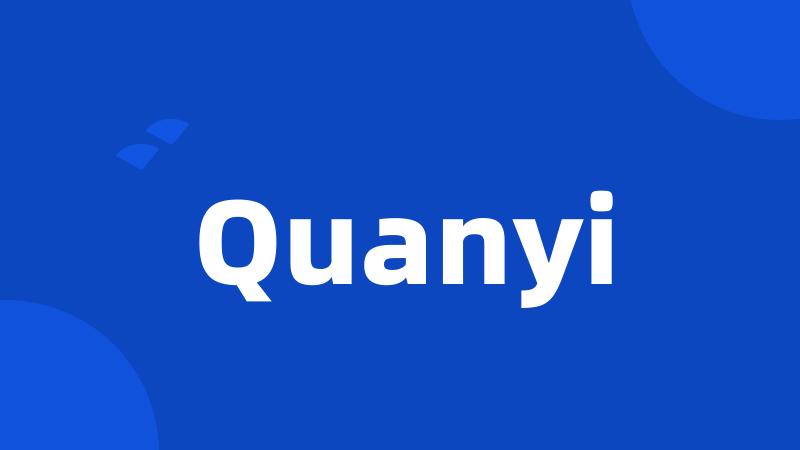 Quanyi