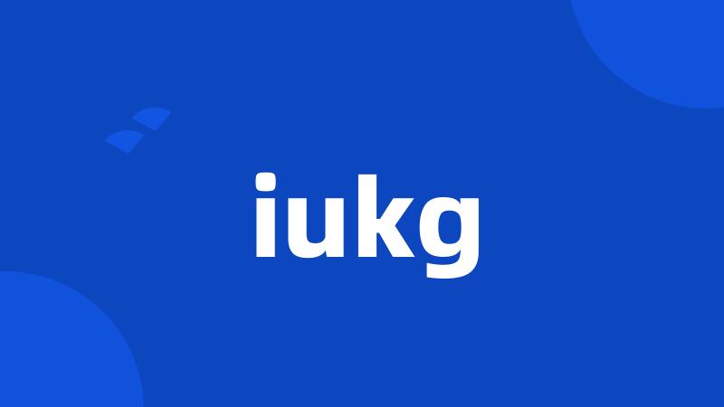 iukg