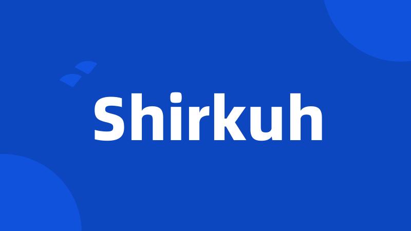 Shirkuh