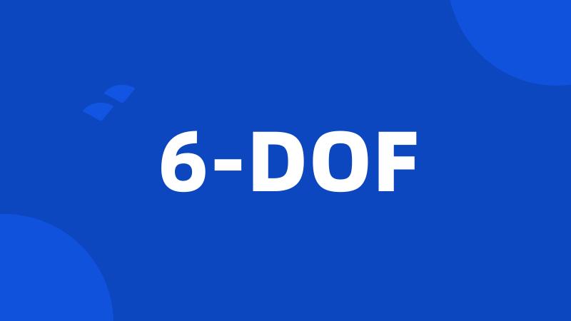 6-DOF