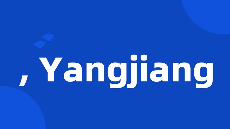 , Yangjiang