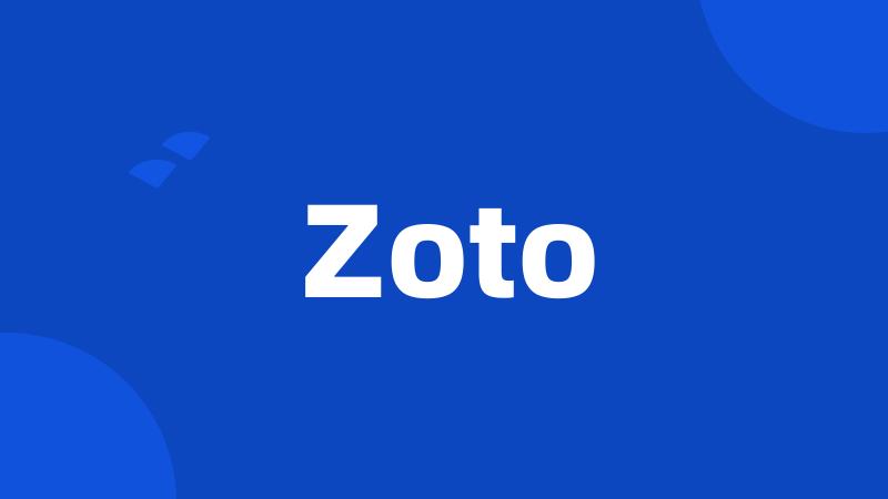 Zoto