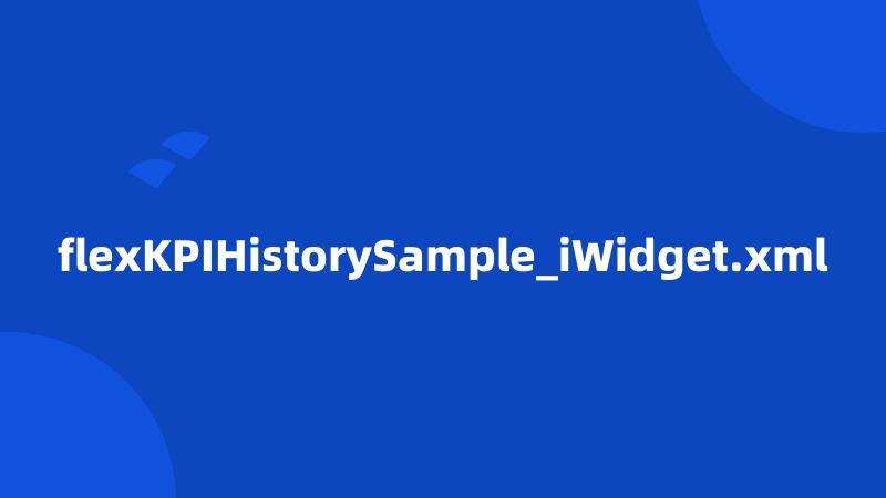 flexKPIHistorySample_iWidget.xml