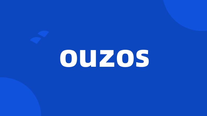 ouzos