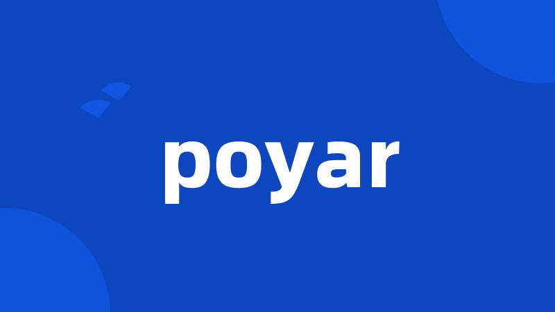 poyar