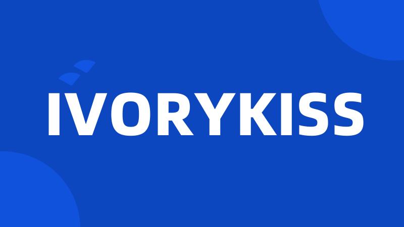 IVORYKISS