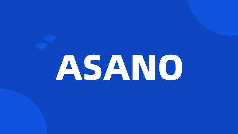 ASANO