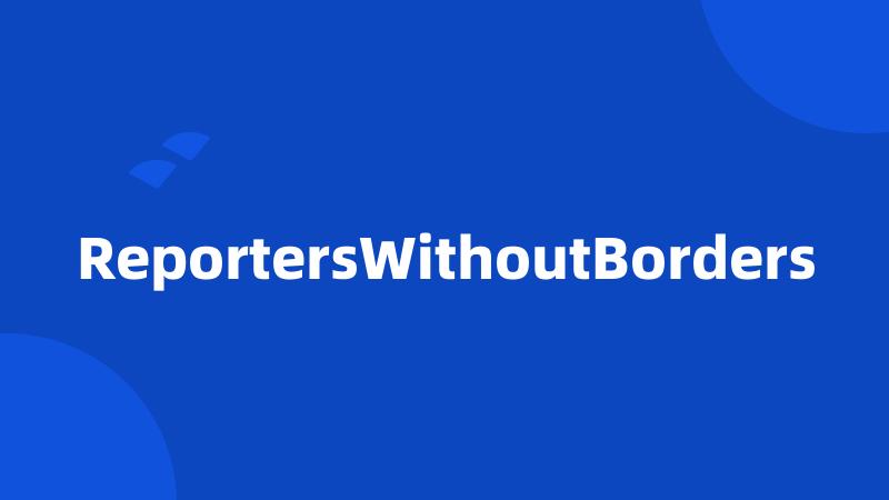 ReportersWithoutBorders