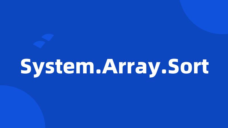 System.Array.Sort