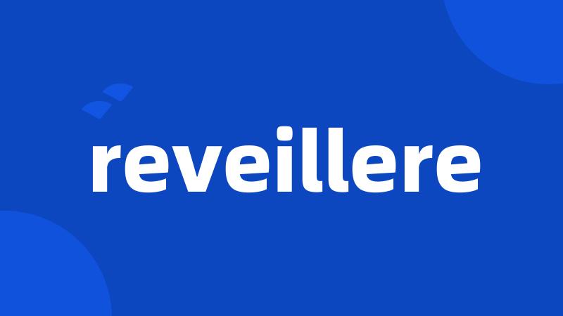 reveillere