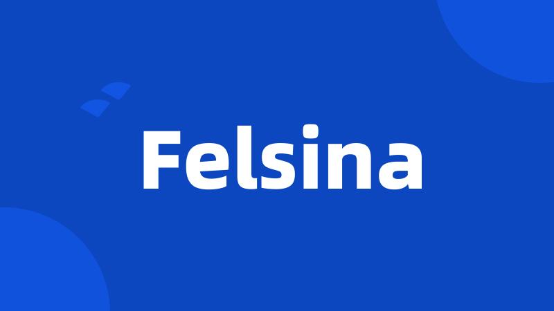 Felsina