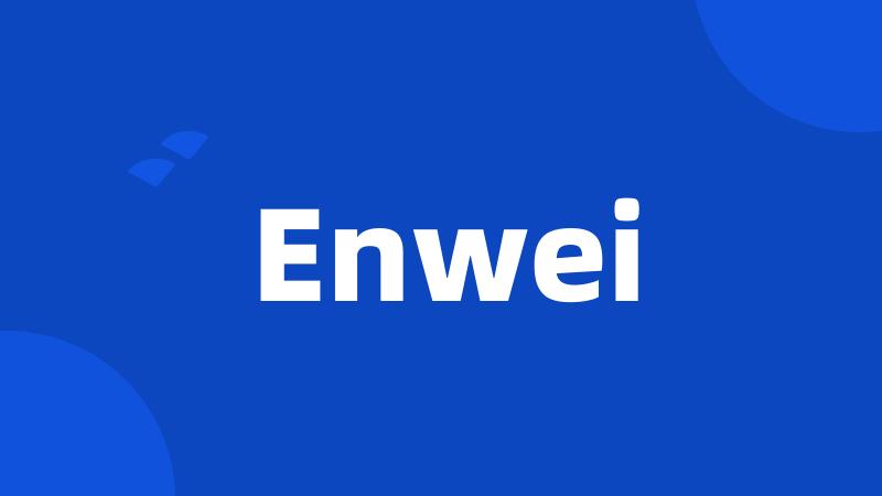 Enwei