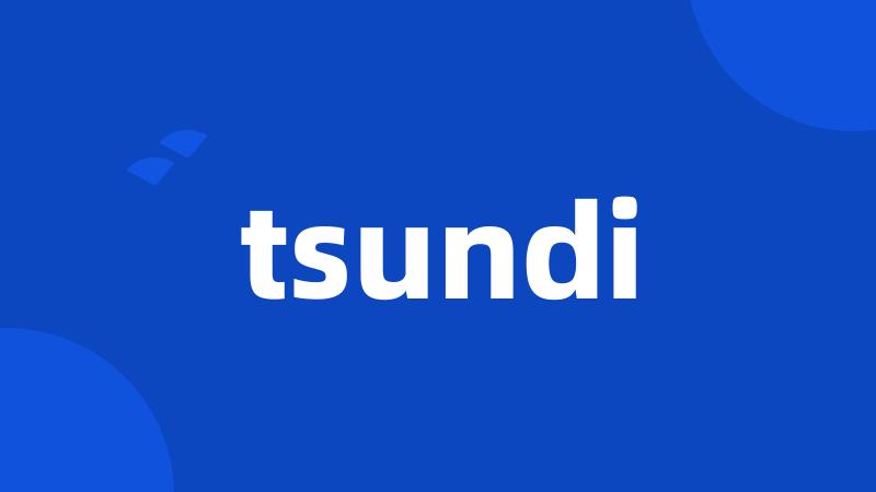 tsundi