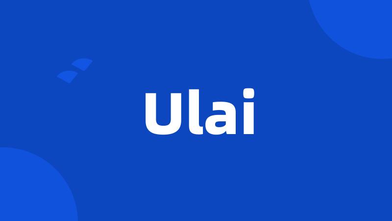 Ulai