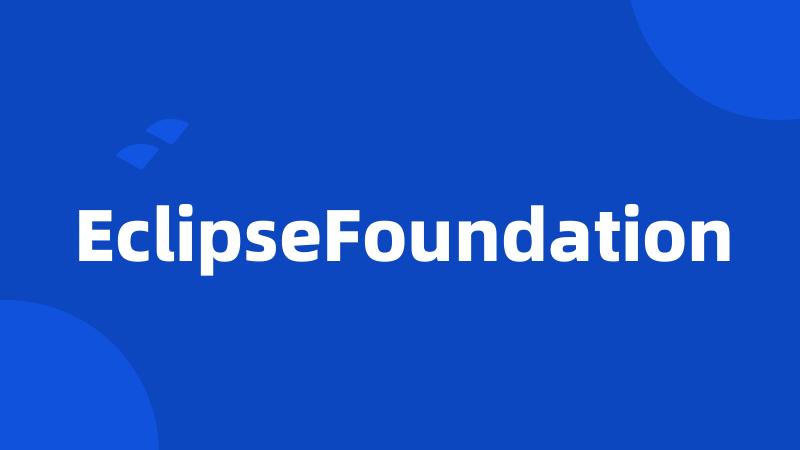 EclipseFoundation