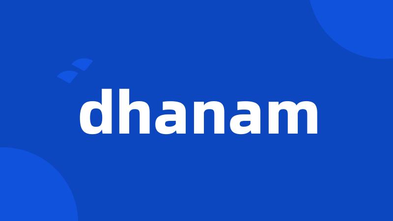 dhanam